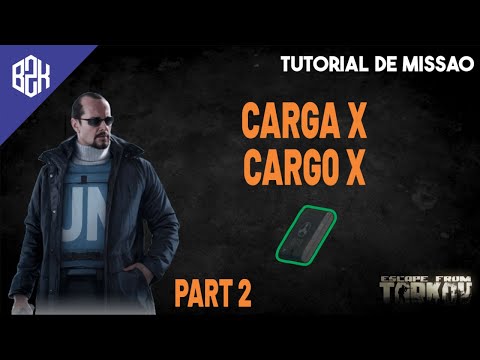 Carga x Part 2 - Cargo X Part 2 - Peacekeeper Task Guide - Escape From Tarkov