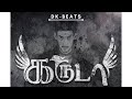 கருடா Tamil Rap Song Jaffna Rap Status DK BEATS