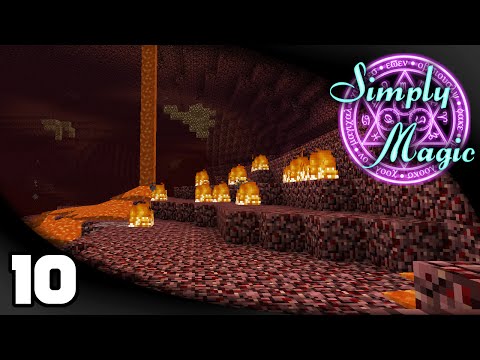 Simply Magic - Ep. 10: Nether Adventures! | Simply Magic Minecraft Modpack