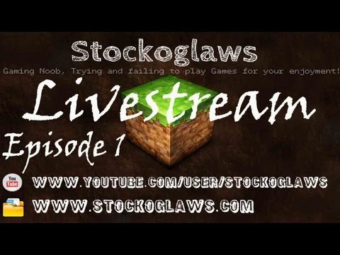 Livestream FTB W/ Stockoglaws & Friends (16/02/2013) Ep1