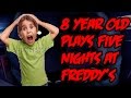 8 YEAR OLD PLAYS FIVE NIGHTS AT FREDDY'S ...