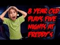 8 YEAR OLD PLAYS FIVE NIGHTS AT FREDDY'S ...
