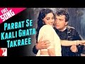 Parbat Se Kali Ghata Takrai Lyrics - Chandni