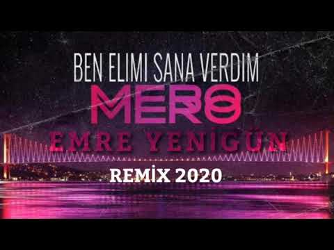 Dj Emre Yenigün ft. Mero - Ben Elimi Sana Verdim (Remix 2020)