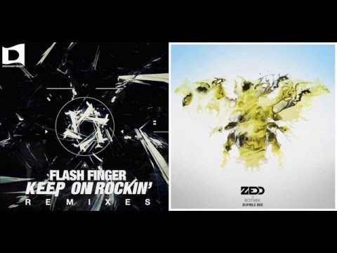 Flash Finger vs. Zedd & Botnek - Keep On Rockin' (2GPS Remix) x Bumble Bee (PanEDMic Edit)