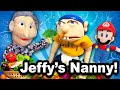 SML Movie: Jeffy's Nanny [REUPLOADED]