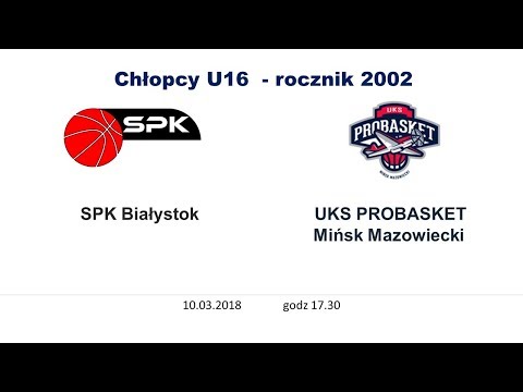 2018.03.10 SPK Białystok vs  Probasket