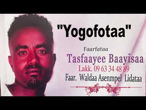 yogoftaa - Tasfaayee Baayisaa Album - Faarfataa - NEW ETHIOPIAN Oromo Gospel  Song