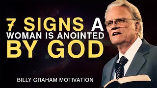 7 Signs Women Are Dangerously Anointed by God - Billy Graham