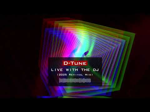 [05] D-Tune - Live With The DJ 🎧 | Revival Story  | Uplifting EDM | 4K