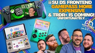 iiSU DS Alpha build, GamePass Price Hike & The TRDR gets PLUSSED
