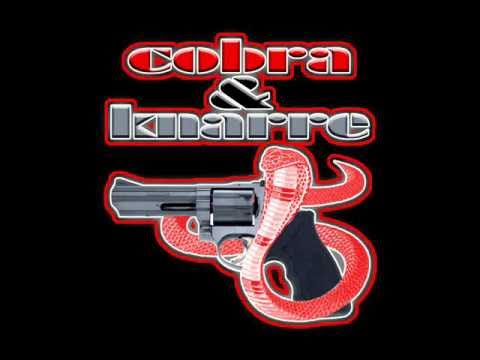 Cobra & Knarre