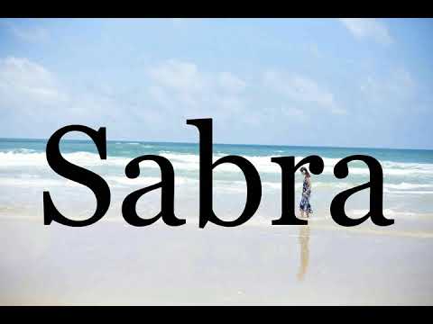 How To Pronounce Sabra🌈🌈🌈🌈🌈🌈Pronunciation Of Sabra