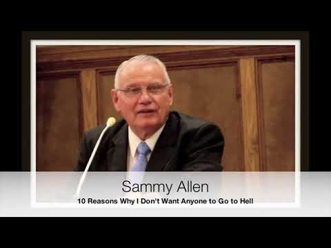 Sammy Allen 10 Reasons Why I Don't Want Anyone To Go To Hell