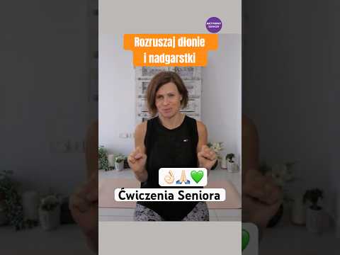 Ćwiczenia dłoni i nadgarstków dla seniorów – 1 minuta w domu 💜