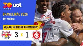 RED BULL BRAGANTINO 3 X 1 INTERNACIONAL | MELHORES MOMENTOS | BRASILEIRÃO 2026