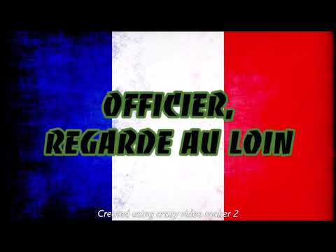 OFFICIER REGARDE AU LOIN ~ CHANT MILITAIRE