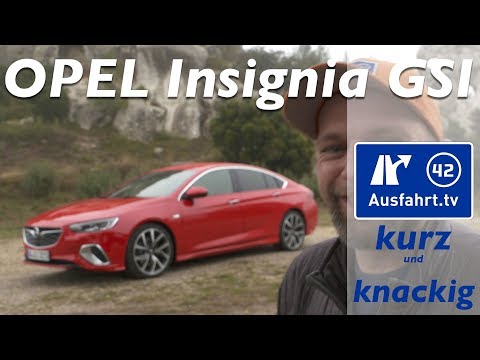 2018 Opel Insignia GSI  - Ausfahrt.tv Kurz und Knackig