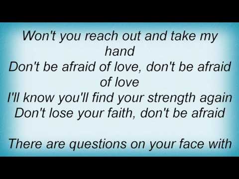 Don't Be Afraid