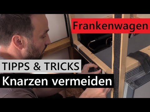 Knarzen im Wohnmobil vermeiden - Tipps zum Möbelbau | Vom Rettungswagen zum Wohnmobil