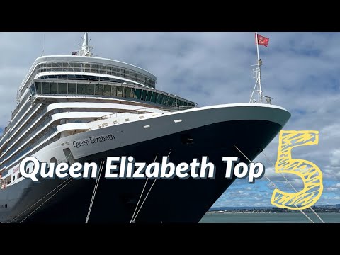 Thumbnail for Top 5 BEST things about Queen Elizabeth - Cunard Cruise Ship Queen Elizabeth