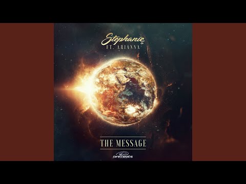 The Message (feat. Arianna)