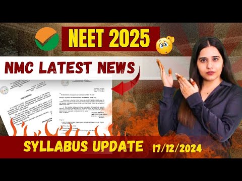 NEET 2025 Official Syllabus Update by NMC || NEET 2025 Latest Syllabus by NMC Released