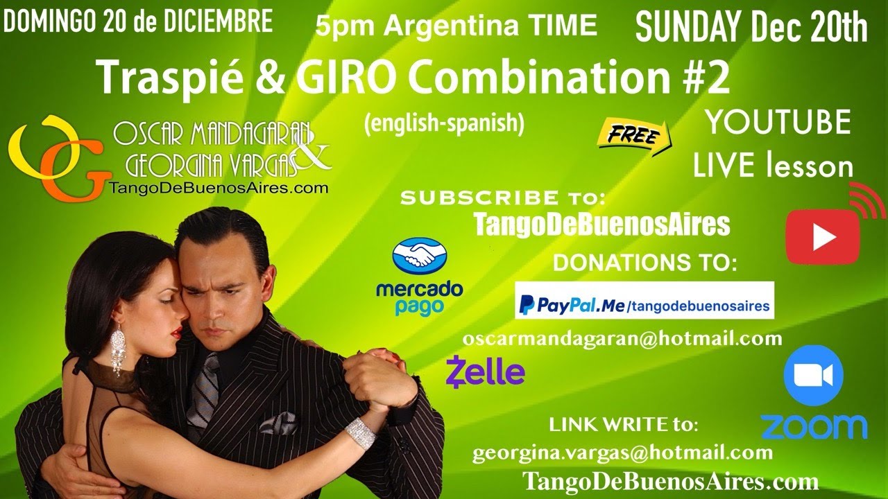 Traspiè & GIRO combination #2 TANGO live lesson Clase en VIVO Georgina Vargas Oscar Mandagaran