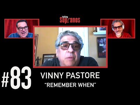 Talking Sopranos #83 w/Vincent Pastore (Salvatore "Big Pussy" Bonpensiero) "Remember When"