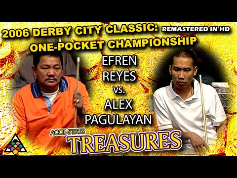 Efren Reyes vs Alex Pagulayan - 2006 Derby City Classic One Pocket Division
