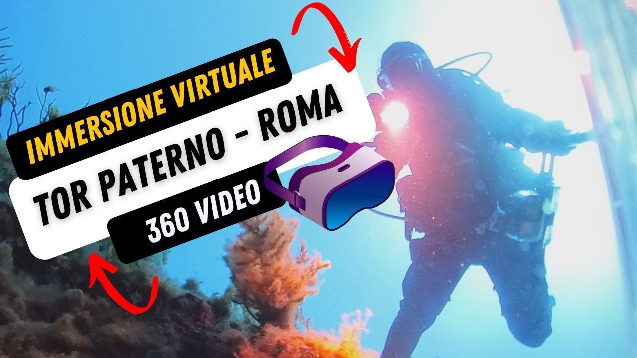 Esplorazione Subacquea a 360° - Meraviglie Nascoste nel mare di Roma! Immersione VR a Tor Paterno!"