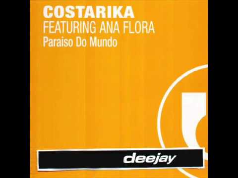 Costarika feat Ana Flora - Paraiso Do Mundo [Radio Bossa Mix]