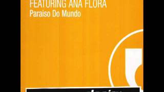 Costarika feat Ana Flora - Paraiso Do Mundo [Radio Bossa Mix]