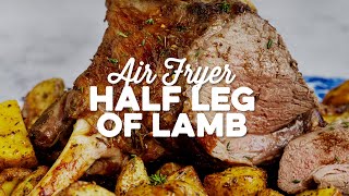 Air Fryer Leg of Lamb - Greek Style! | Supergolden Bakes