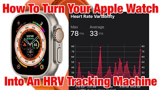 How to Activate Full HRV Tracking In Your Apple Watch - Review - Ultra SE AW 8 7 6 5 4 Athlytic