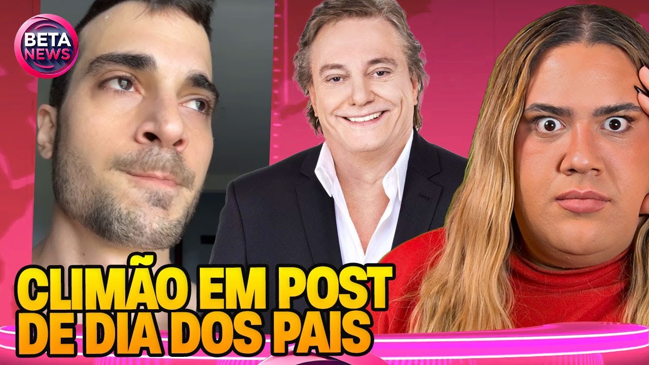 FIUK FAZ DESABAFO PARA FÁBIO JR. EM POST DE DIA DOS PAIS