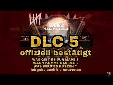 CALL OF DUTY: BLACK OPS 3 DLC 5 offiziell bestätigt Release Datum Informationen und Maps Deutsch