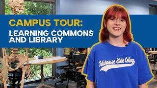 Campus Tour: Learning Commons and Library