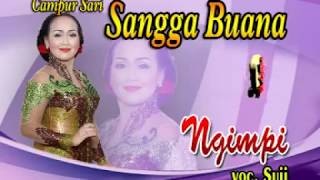Download lagu Sangga Buana - Ngimpi mp3