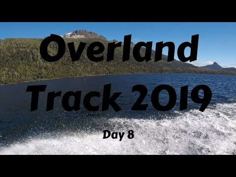 Overland Track 2019 - Day 8