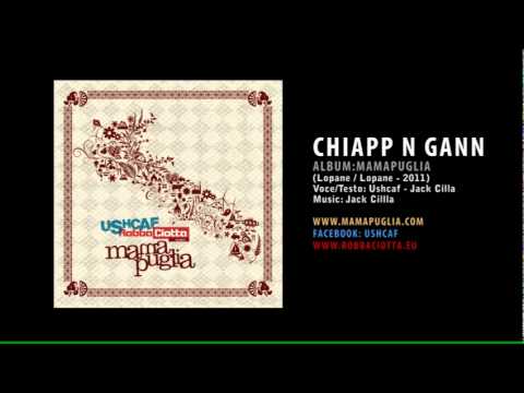 CHIAPP N GANN album MAMAPUGLIA Ushcaf Jack Cilla Robbaciotta dialetto cerignola