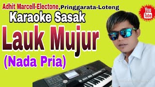 Download lagu Terbaru~Karaoke Sasak'LAUK MUJUR'Nada Pria Cover Musik Karaoke Keyboard mp3