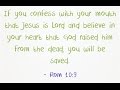 Romans 10 Believe In The Lord And You Will Be Saved