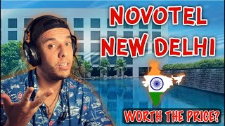 2 Nights at Novotel Aerocity New Delhi 🇮🇳... Is It Worth The Price?