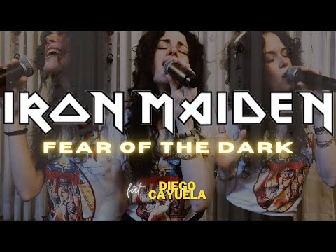 Virginia Ferreyra | "Fear of the Dark" (Iron Maiden cover) - Ft. Diego Cayuela