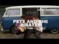Pete And The Pirates - Half Moon Street - The ...
