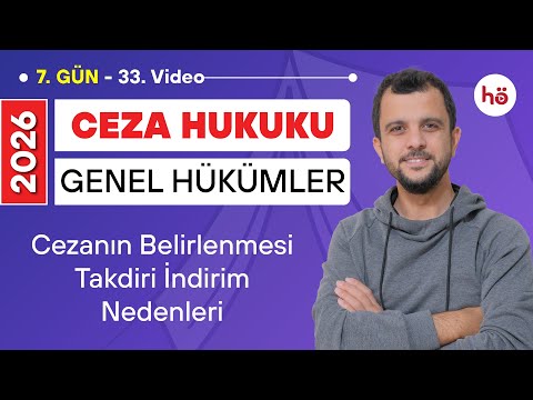 GÜNCELLEME - 33) Ceza Hukuku KAMPI - Cezanın Belirlenmesi - Takdiri İndirim Nedenleri