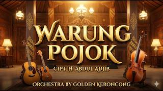 Download lagu WARUNG POJOK (Cipt. H. Abdul Adjib) - Megahnya Keroncong Orchestra by Golden Keroncong 🎵 mp3 Download lagu WARUNG POJOK (Cipt. H. Abdul Adjib) - Megahnya Keroncong Orchestra by Golden Keroncong 🎵 mp3