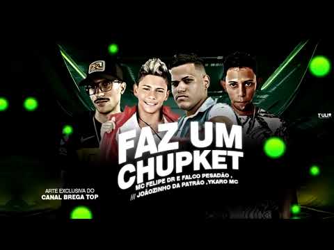 🔥 YKARO MC FALCO PESADÃO JOÃOZINHO DA PATRÃO FELIPE DR - FAZ UM CHUPKET #viralvideo