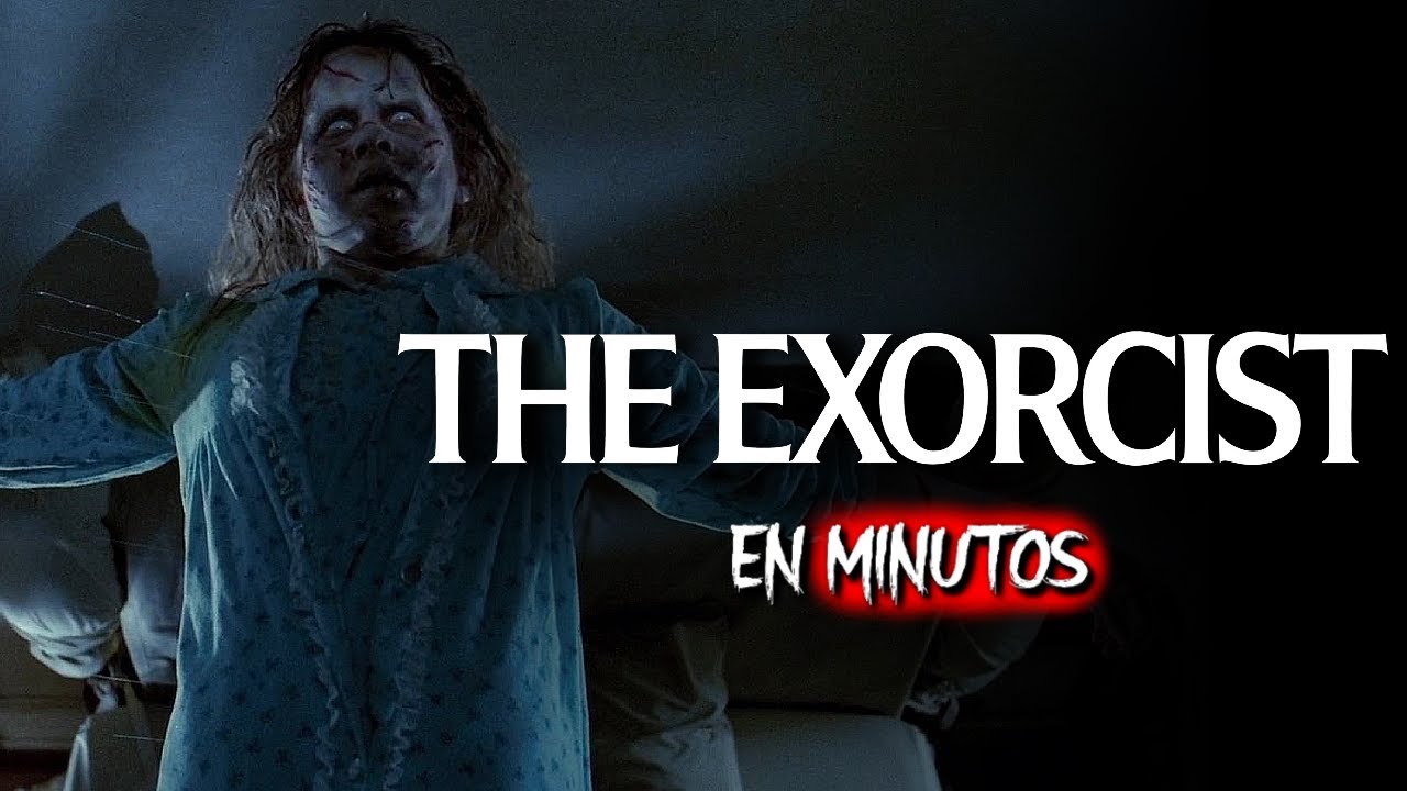 EL EXORCISTA 1973: El mal entró en una NIÑA | RESUMEN